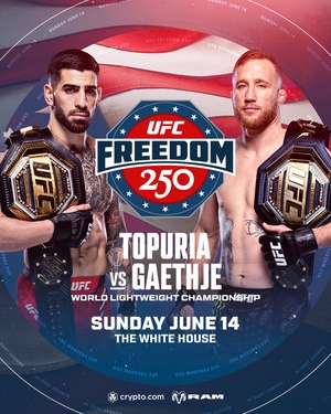 UFC 프리덤 250 파이트 위크 열린다... 6월 美 백악관서 건국 250주년 기념 대회