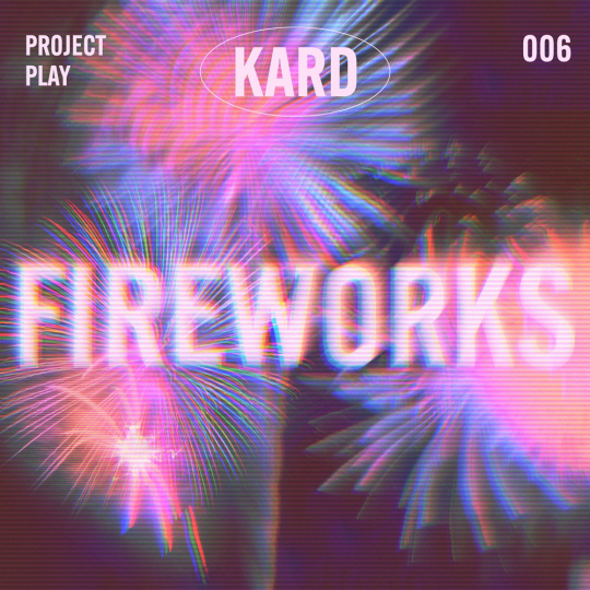 카드(KARD), 오늘(14일) 신곡 _Fireworks_ 발매